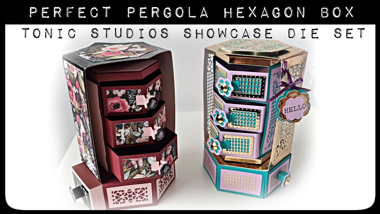 Perfect Pergola Hexagon Box | Tonic Studios Showcase Die Set