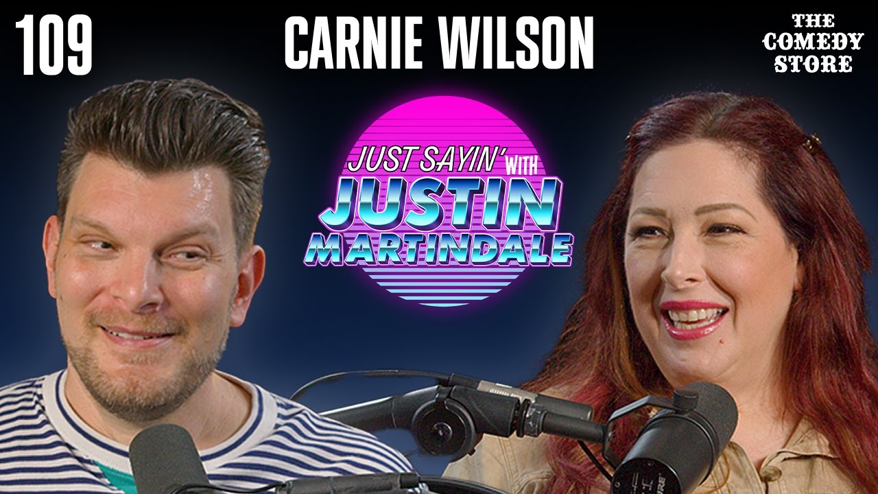 Hold on, Release me w/ Carnie Wilson | JUST SAYIN' with Justin Martindale - Episode 109