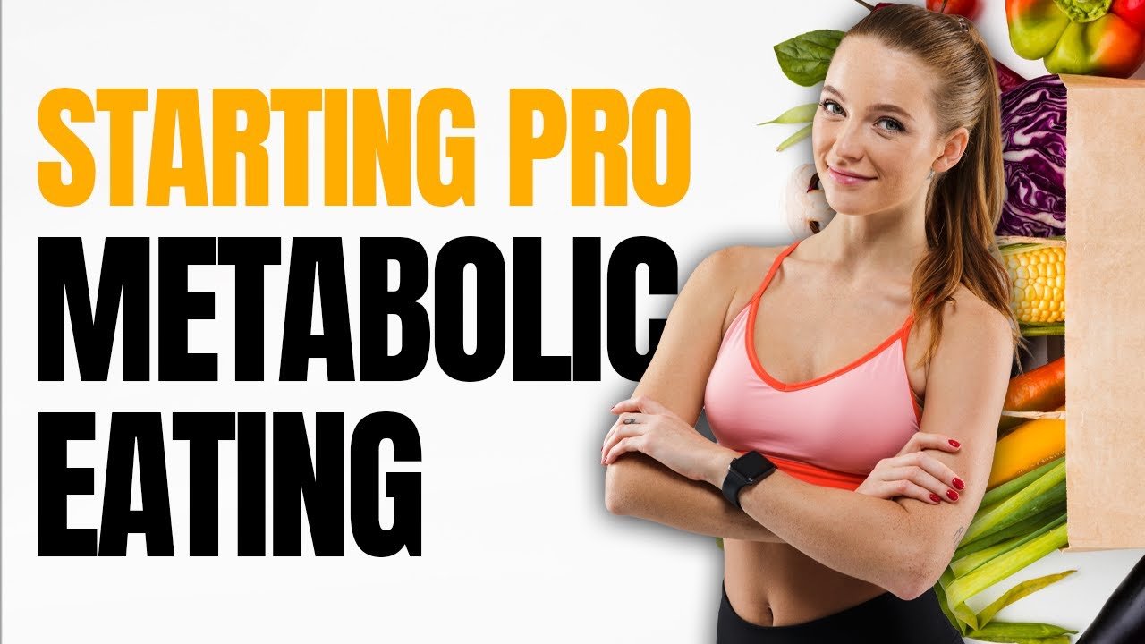 What Is Pro Metabolic Eating And How To Get Started
