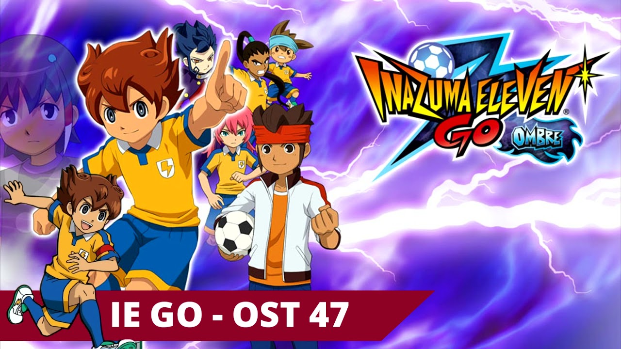Inazuma Eleven GO Light/Shadow - OST 47: 