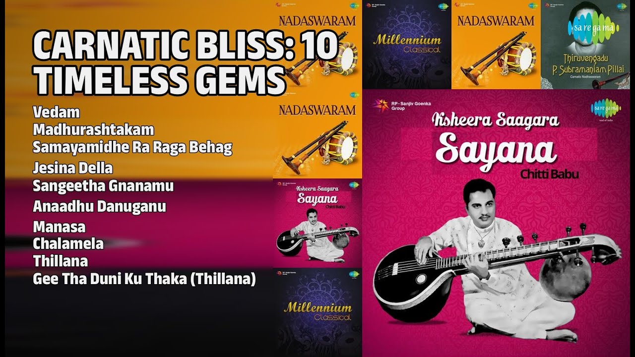 Timeless Carnatic Treasures | Chittibabu Songs | Vedam | Madhurashtakam