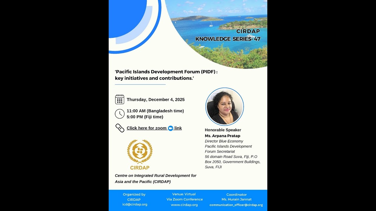 CIRDAP Knowledge Series – 47: Island nations' Innovations: How PIDF Is Changing Rural Communities