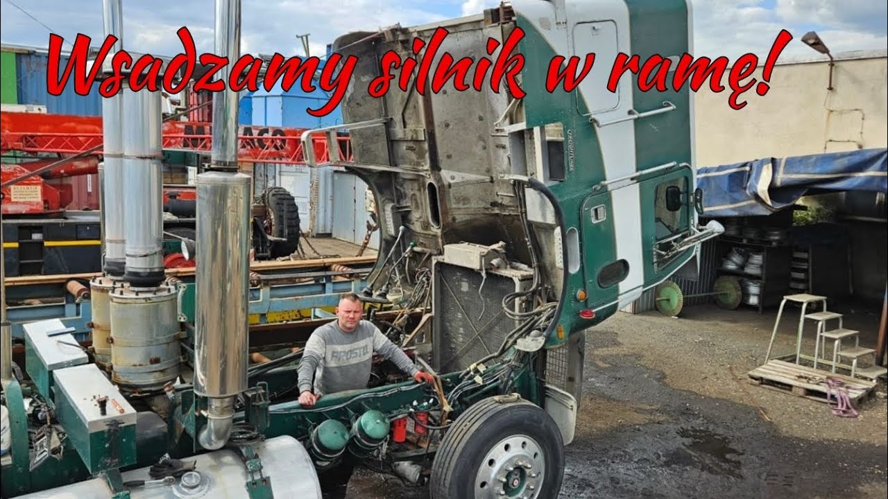 Montujemy i odpalamy silnik! Ta ciężarówka kosztowała mnie sporo nerwów i  pół miliona złotyc