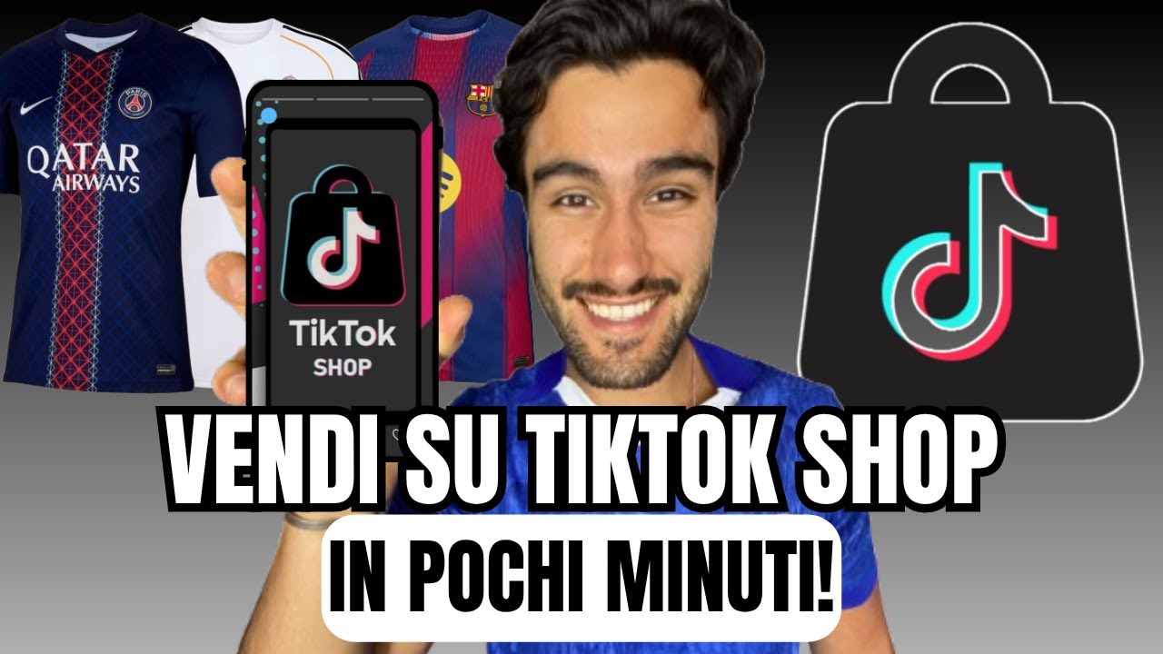 Come Vendere Maglie da Calcio su TikTok Shop e Guadagnare Soldi Velocemente