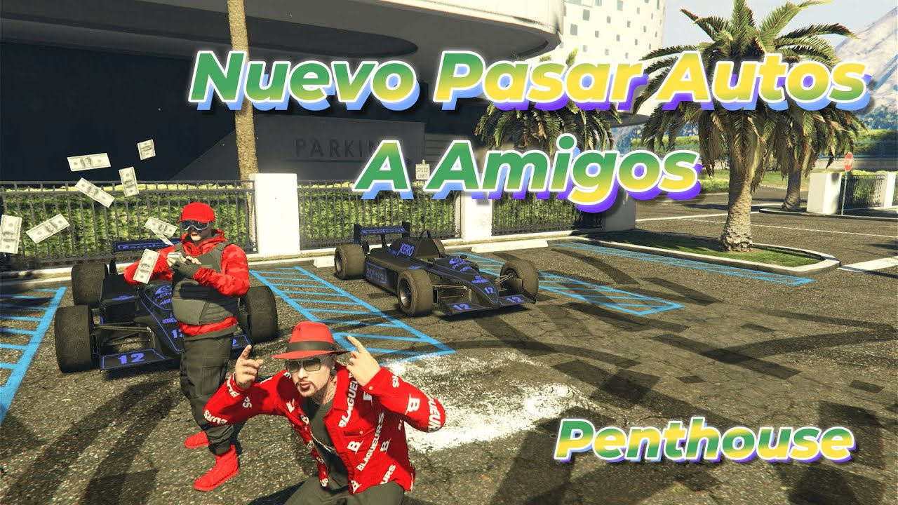🔥COMO PASAR 🚗 AUTOS a AMIGOS usando el 🏢 PENTHOUSE en GTA V Online 💸💯 🚨 NUEVO MÉTODO 2025 😱