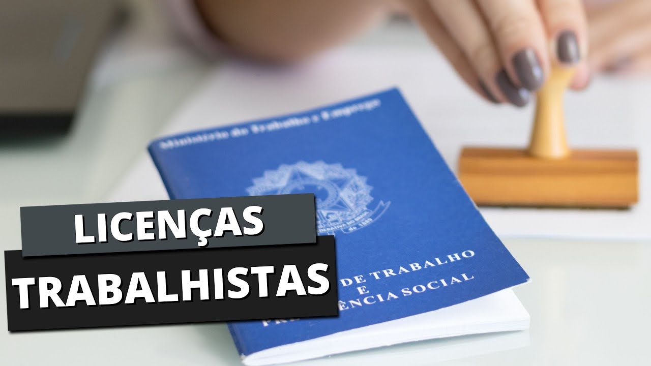 LICEN&Ccedil;AS TRABALHISTAS: 6 tipos remunerados previstos na CLT