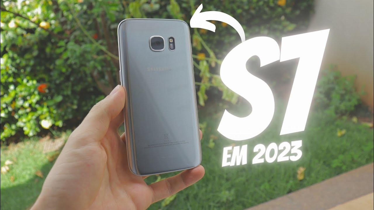 USANDO o GALAXY S7 em 2023! // 7 ANOS DEPOIS!