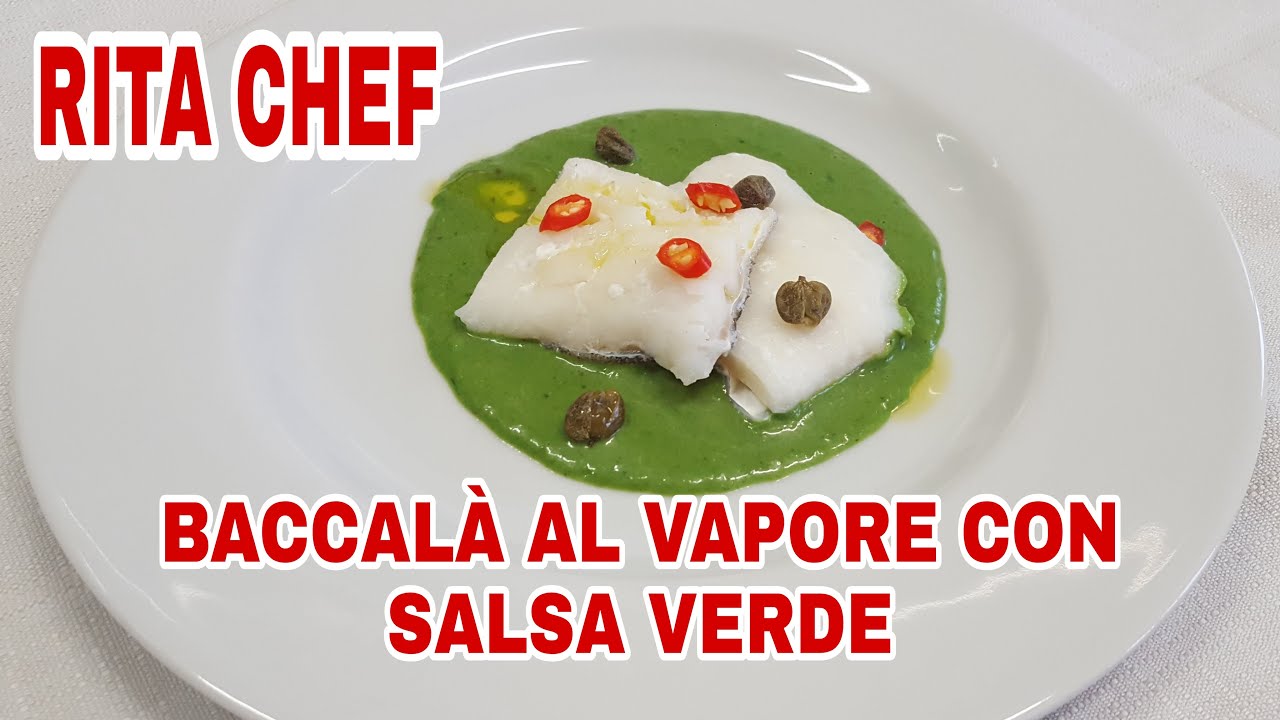 BACCALÀ AL VAPORE CON SALSA VERDE⭐RITA CHEF.