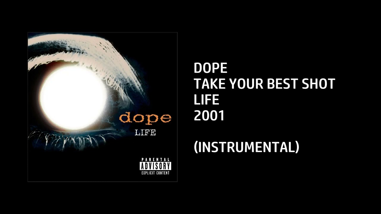 Dope - Take Your Best Shot [Custom Instrumental]