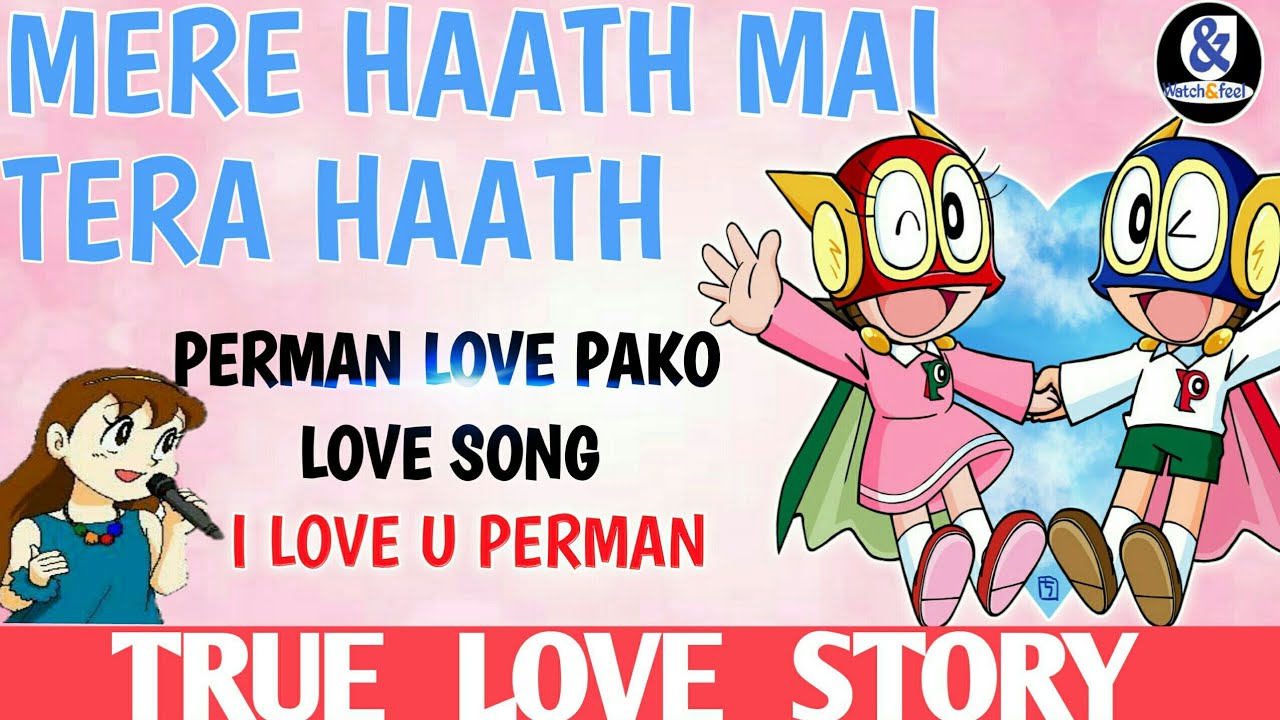 Perman Love Pako(Mere👫Hath Mai)ft.Perman/Mitsuo Love Pako/Sumire Best Romantic Song Ever With Lyrics
