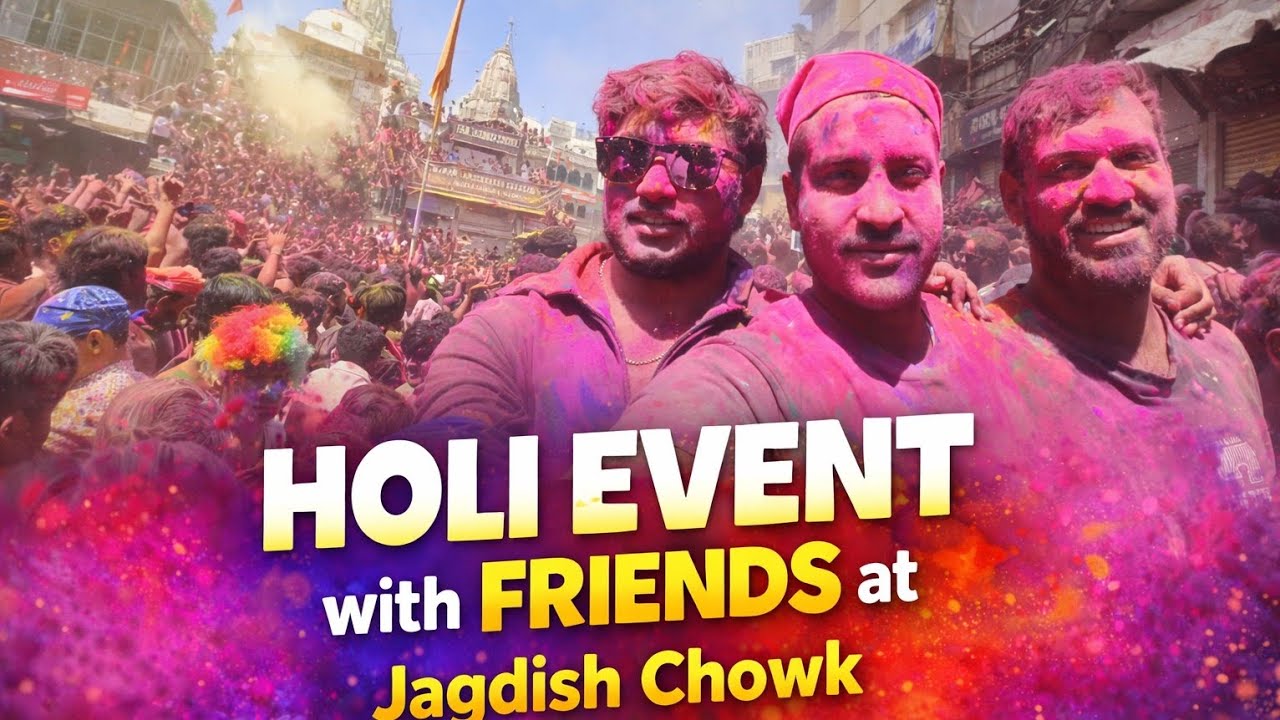 Holi at Jagdish Chowk Was INSANE 😱🔥 | Holi 2026 with Friends (90/365 days)