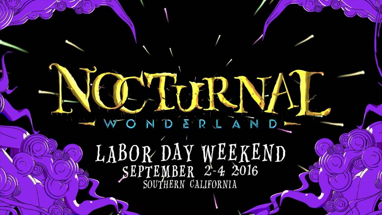 Nocturnal Wonderland 2016 Official Trailer