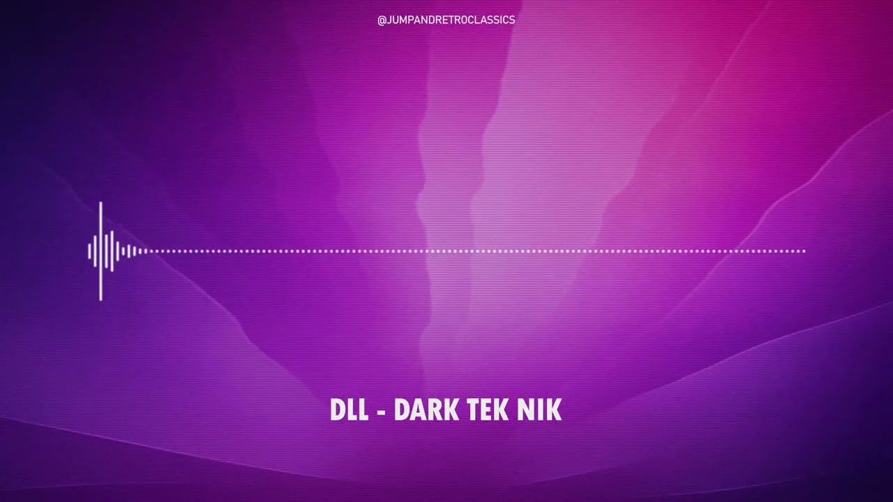 DLL - Dark Tek Nik