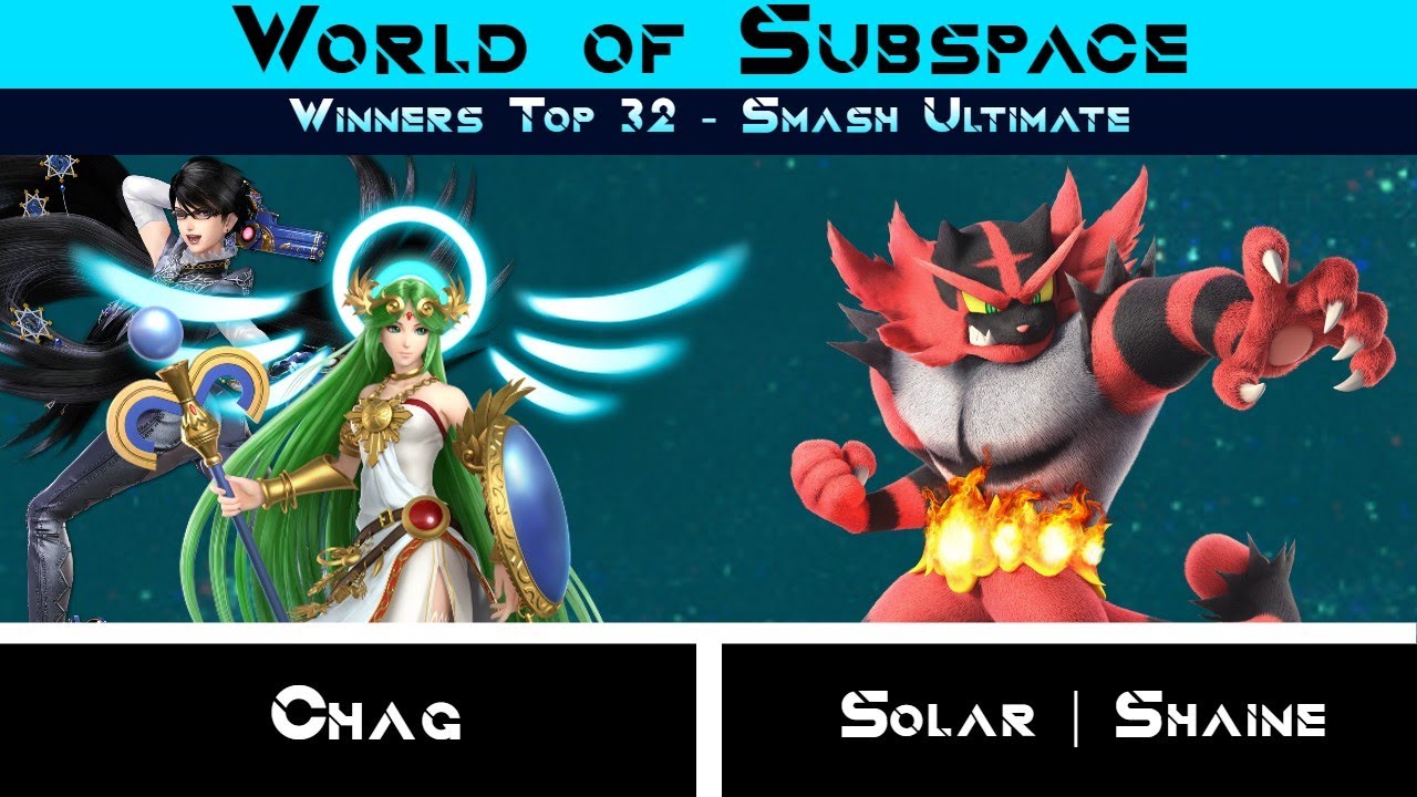 Chag (Bayo, Palutena) Vs Solar | Shaine (Incineroar) - Winners Top 32 - World of Subspace April