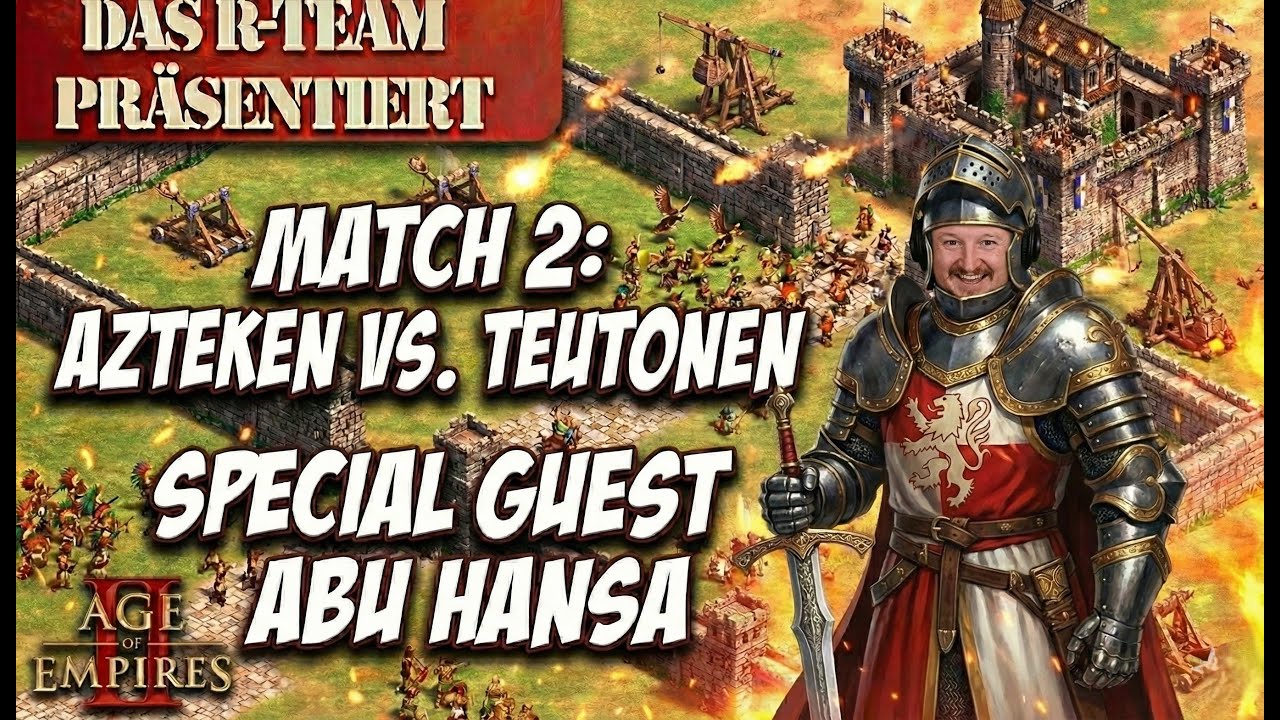 ⚔️ MATCH 2: AZTEKEN vs. TEUTONEN! 🛡️ AoE2 Turnier feat. Abu Hansa