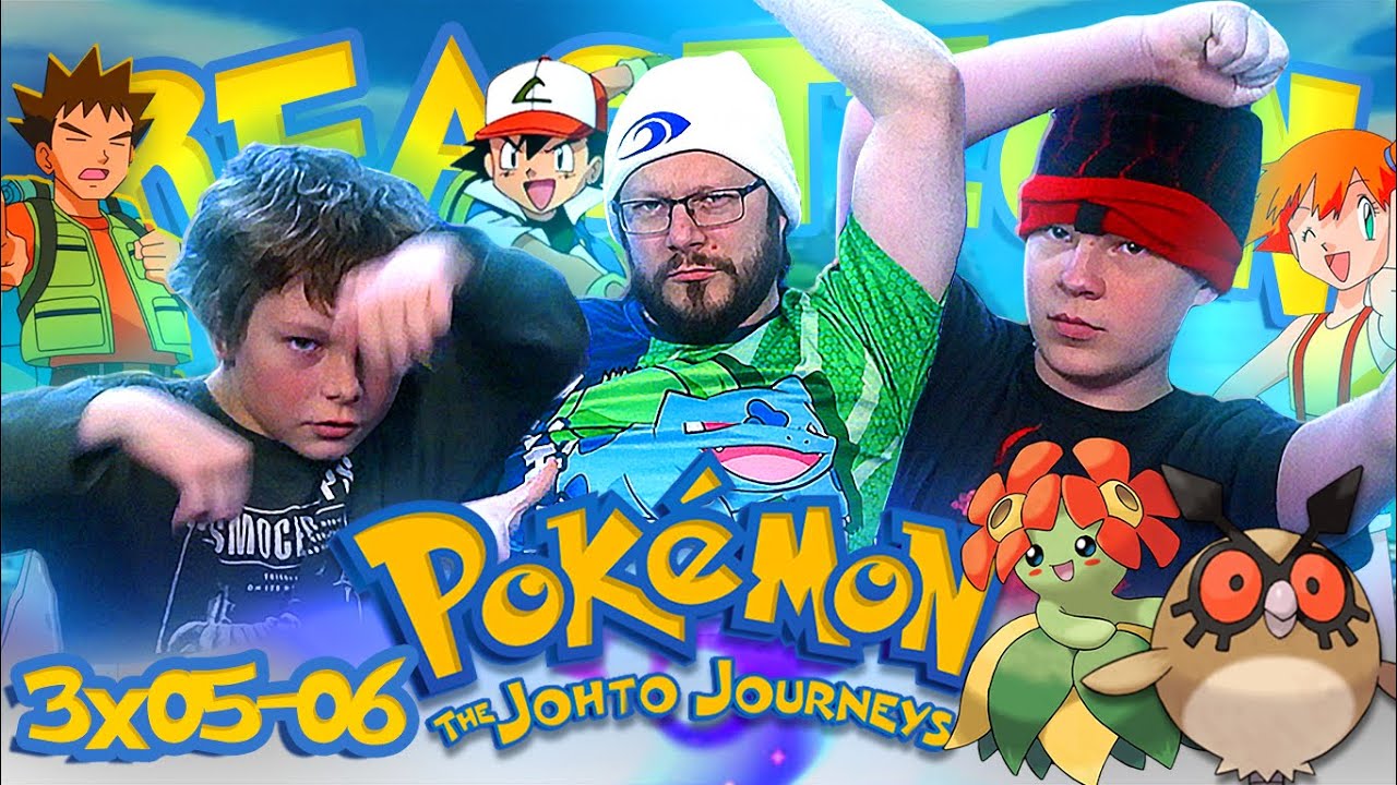 Pokémon: The Johto Journeys #5-6 REACTION!! 