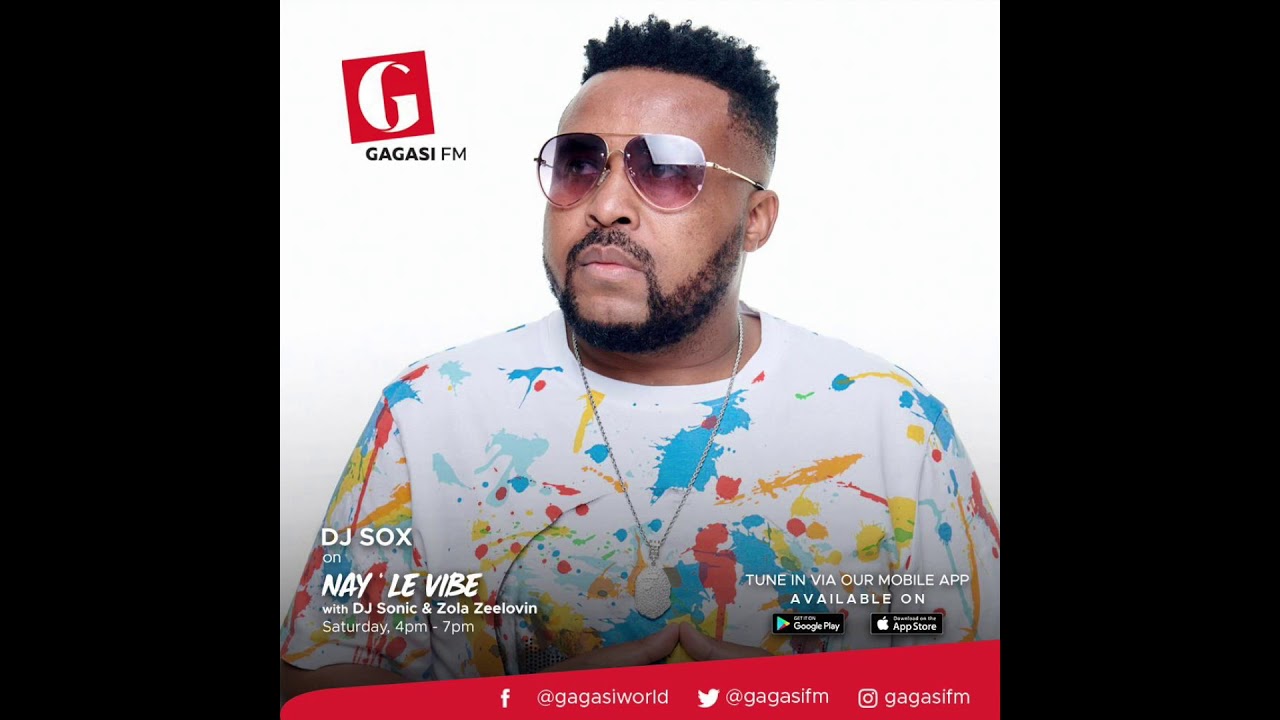 DJ Sox Gagasi Fm #nayilevibe Mix 6 Sat June 6