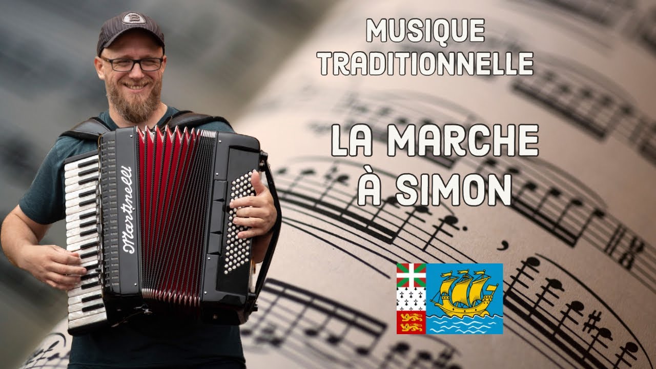 La Marche à Simon - Musique traditionnelle