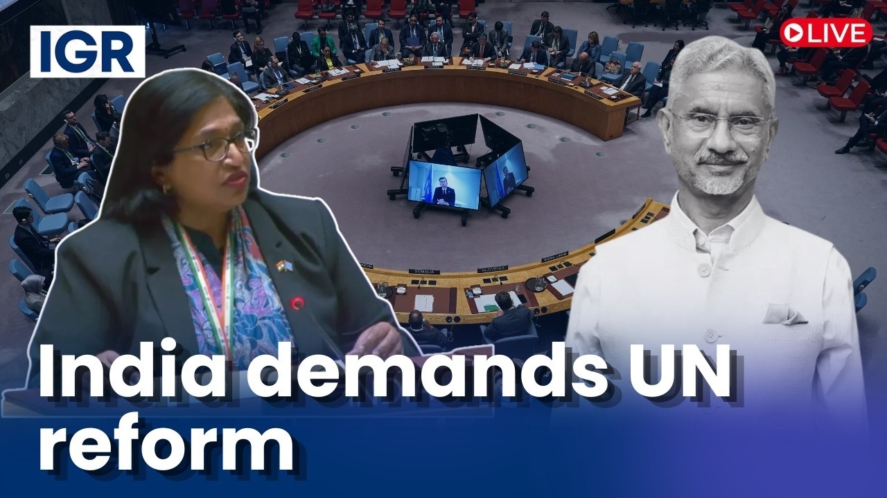 LIVE: India Calls for Urgent UNSC Reforms, Greater Global South Representation at UN Debate | IGR
