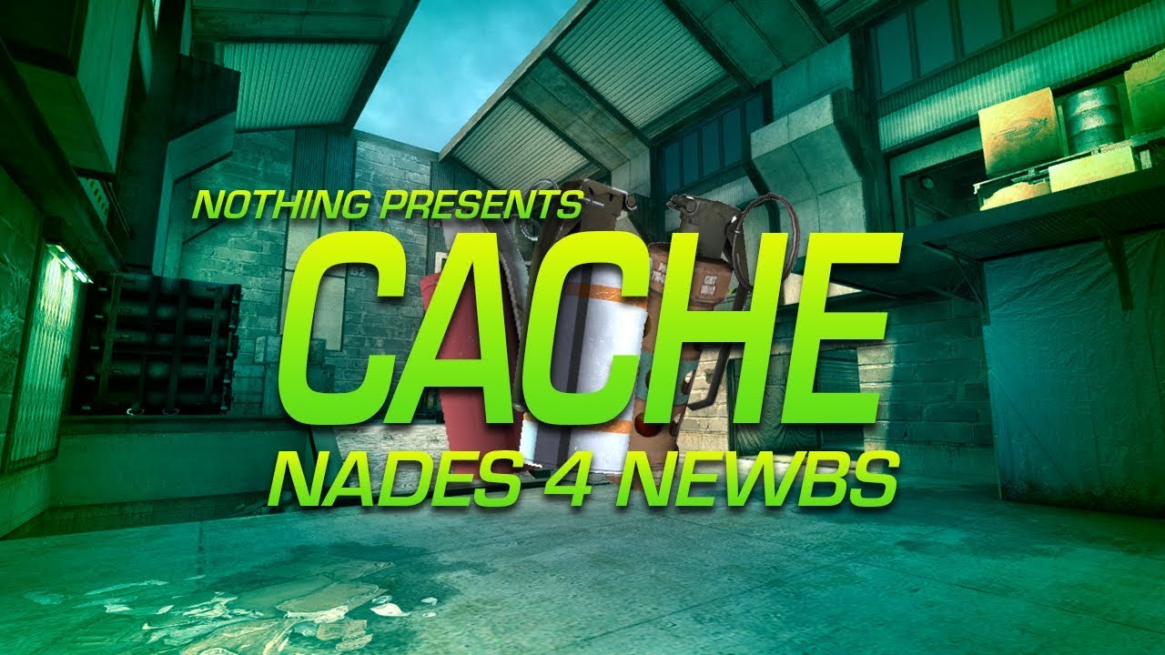 Nades 4 Newbs - Cache (T side)