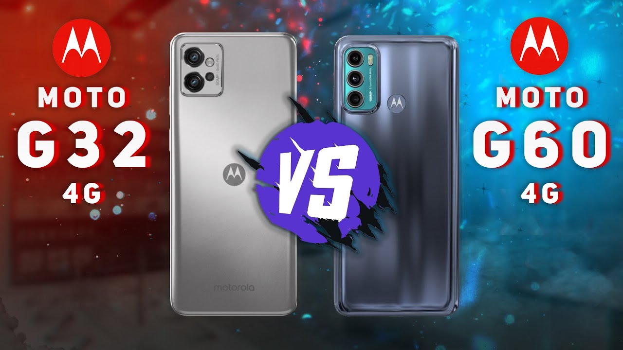 Motorola Moto G32 vs Motorola Moto G60