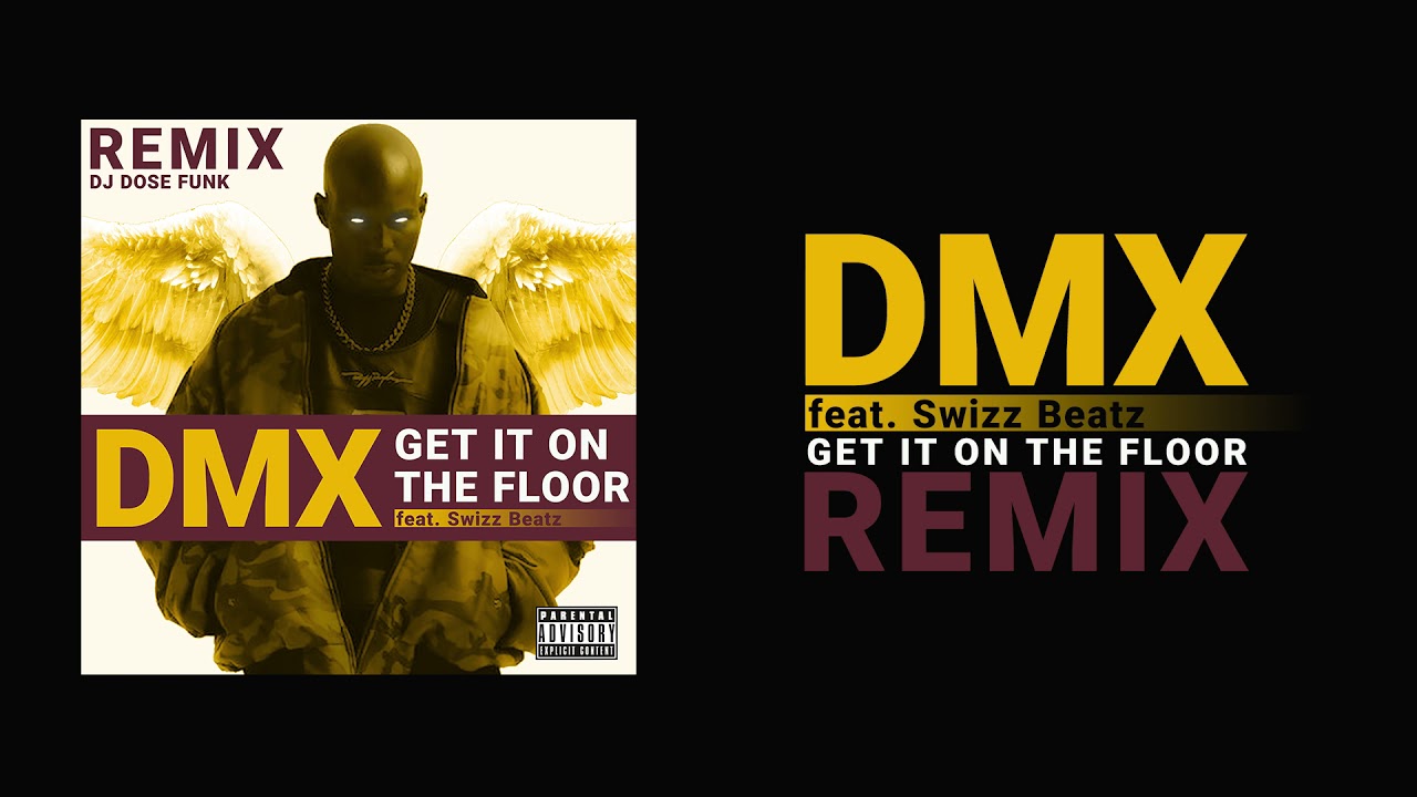 DMX feat. Swizz Beatz - Get It On The Floor_( DJ Dose Funk, CLUB BANGER RMX )