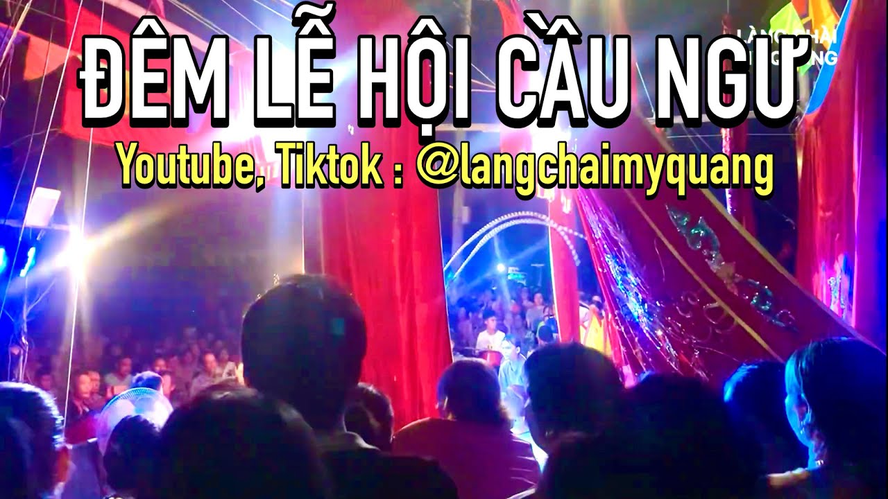 2025 | Đêm thứ 4/6 của Lễ hội cầu ngư LÀNG CHÀI MỸ QUANG