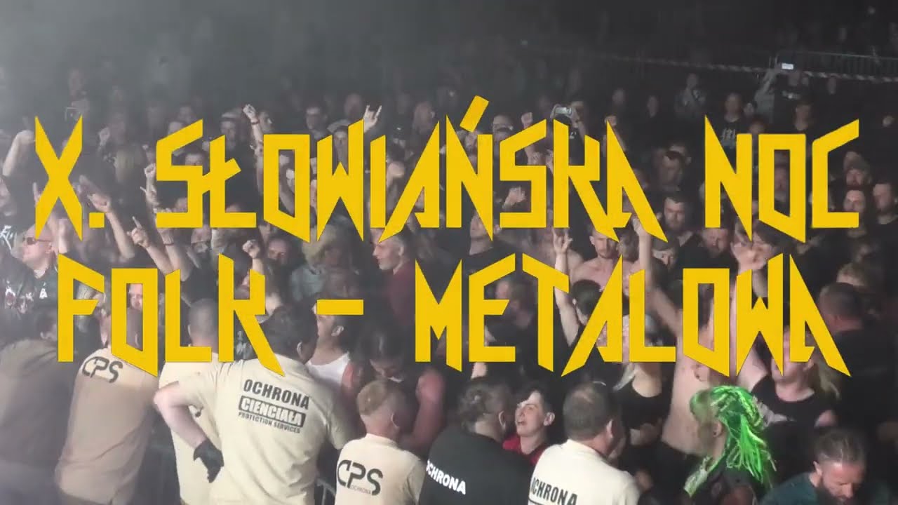 10 Słowiańska Noc Folk - Metalowa Brenna 2024