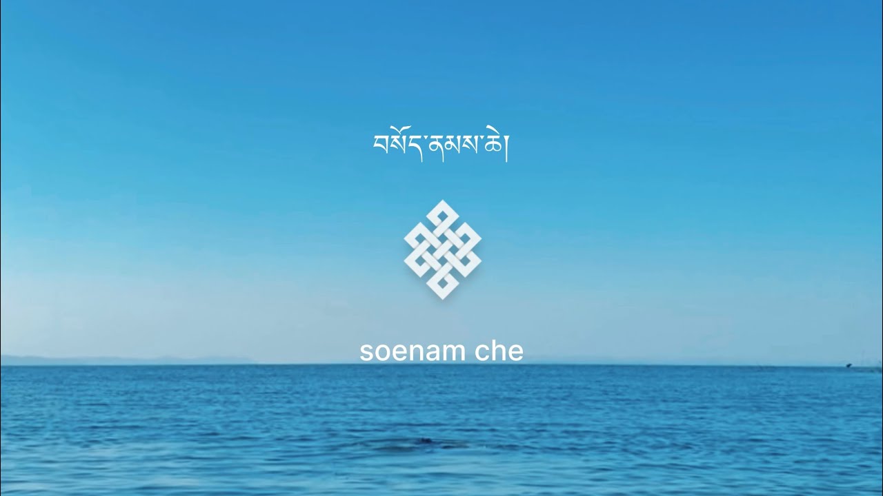 Soenam Che -Rytha
