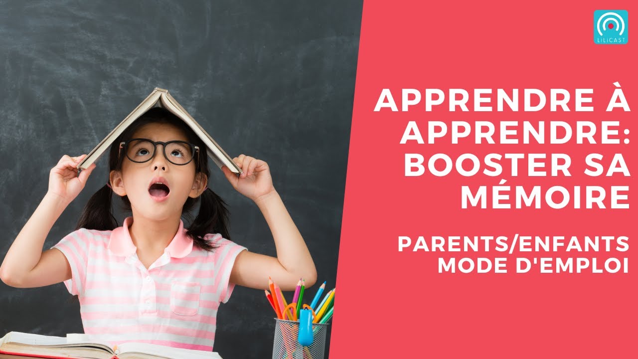 Apprendre à apprendre: booster sa mémoire