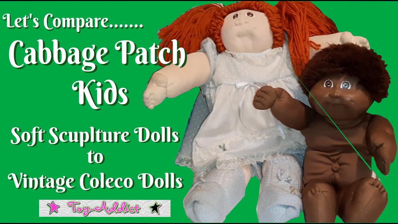 Сравнение мягких скульптурных кукол Cabbage Patch Kids с винтажными куклами Coleco ~ Toy-Addict