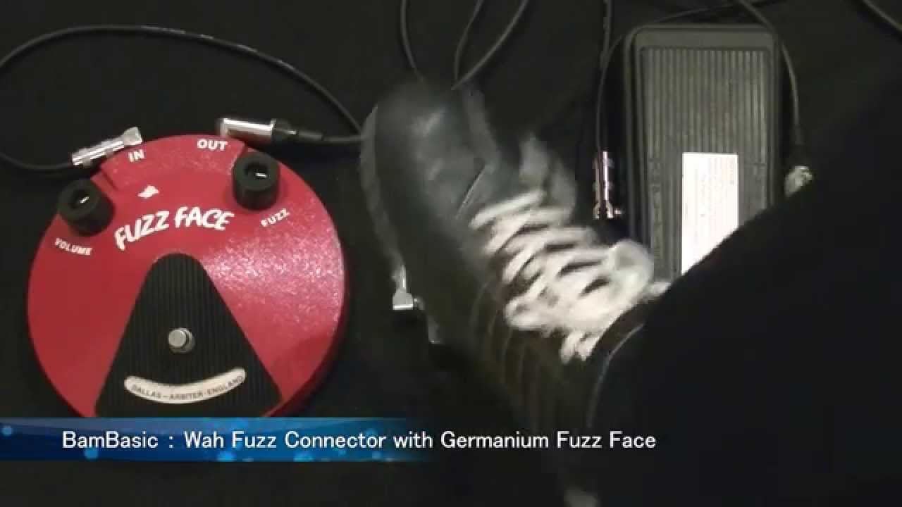 BamBasic ： Wah Fuzz Connector