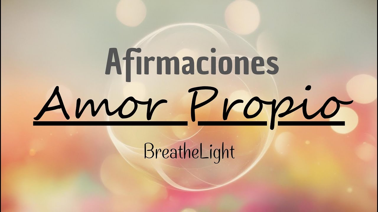 Afirmaciones AMOR PROPIO ⭐️🙌♡  Breathe Light 💚