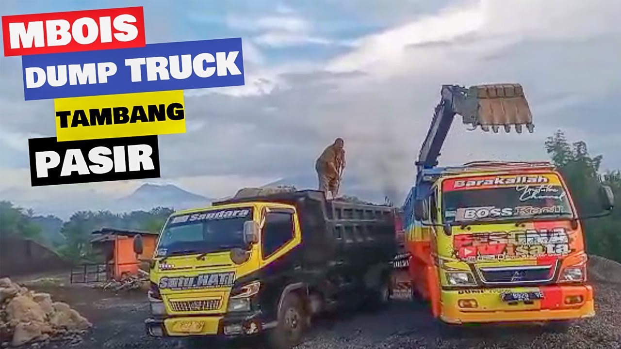 MBOIS DUMP TRUCK TAMBANG PASIR