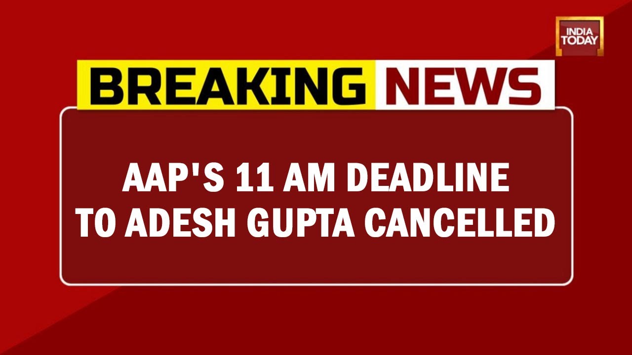 Bulldozer Politics: AAP's 11 AM Deadline To Adesh Gupta Cancelled Due To Mundka Fire | Breaking