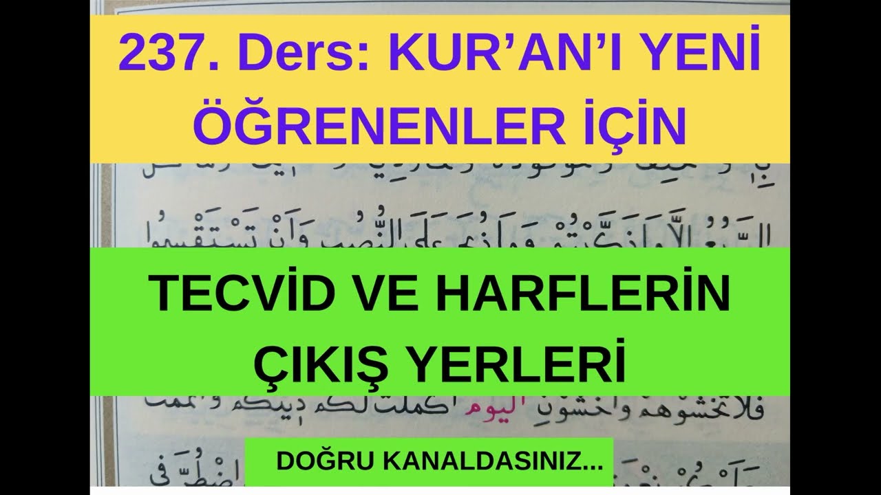 237.Ders: Sayfa: 106 / KUR'ANI YENİ ÖĞRENENLER İÇİN TECVİTLİ OKUMA DERSİ