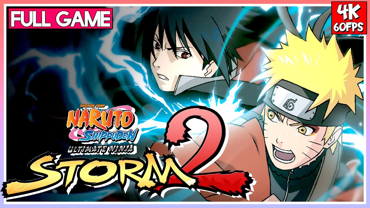 NARUTO SHIPPUDEN ULTIMATE NINJA STORM 2 【FULL GAME】 Walkthrough  | 4K60FPS | No Commentary Longplay