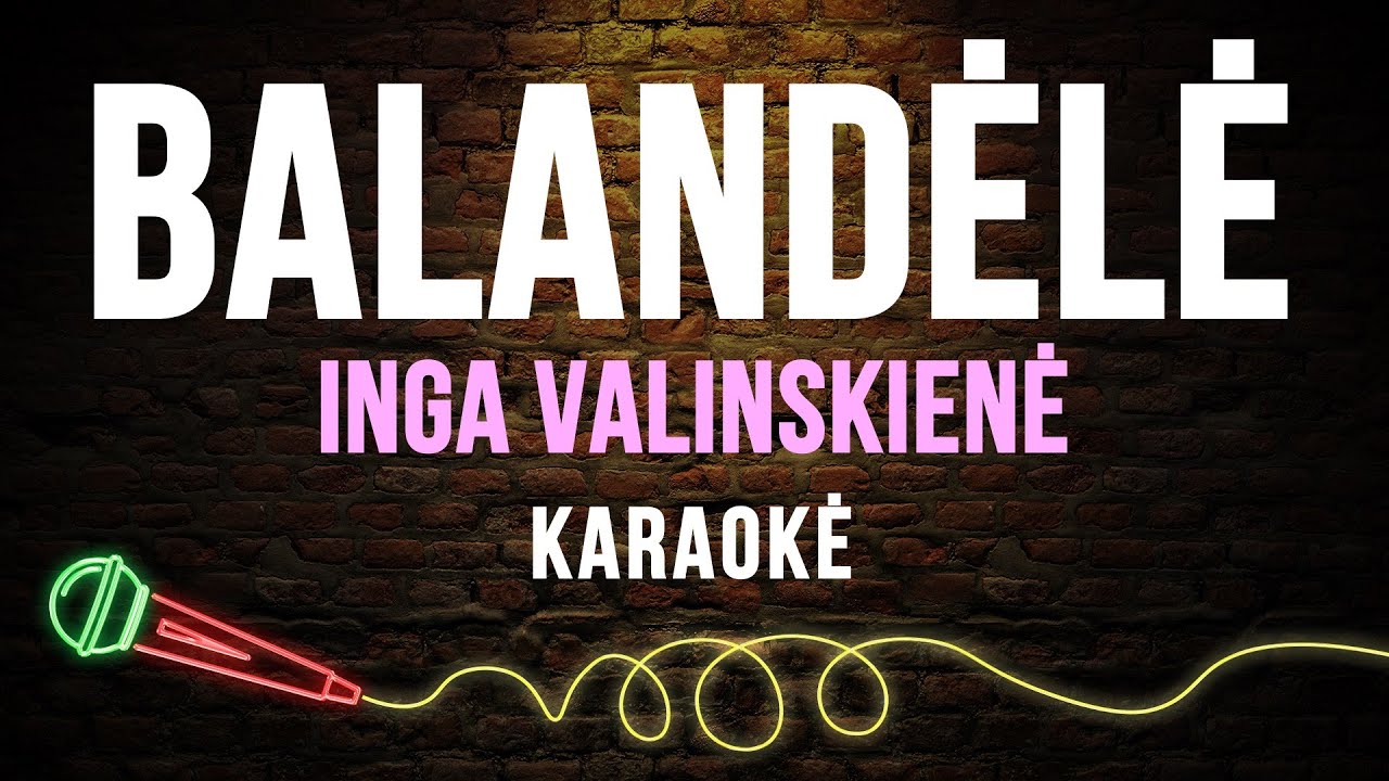 Inga Valinskienė - Balandėlė (Karaoke)