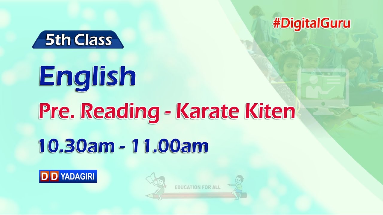 5th Class English || Pre Reading - Karete Kiten || School Education || August 30, 2021
