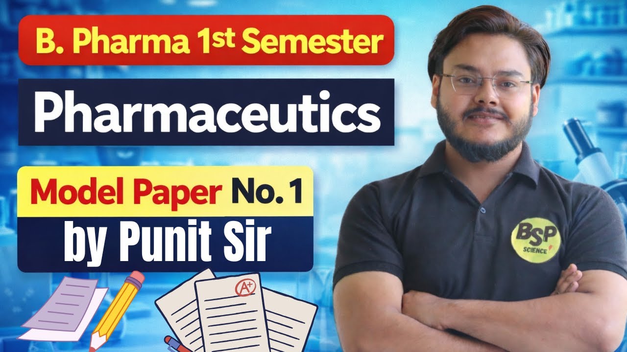 Model Paper no.1 यही से आएगा  | Paper  | Pharmaceutics B. Pharma 1st semester | Punit Sir