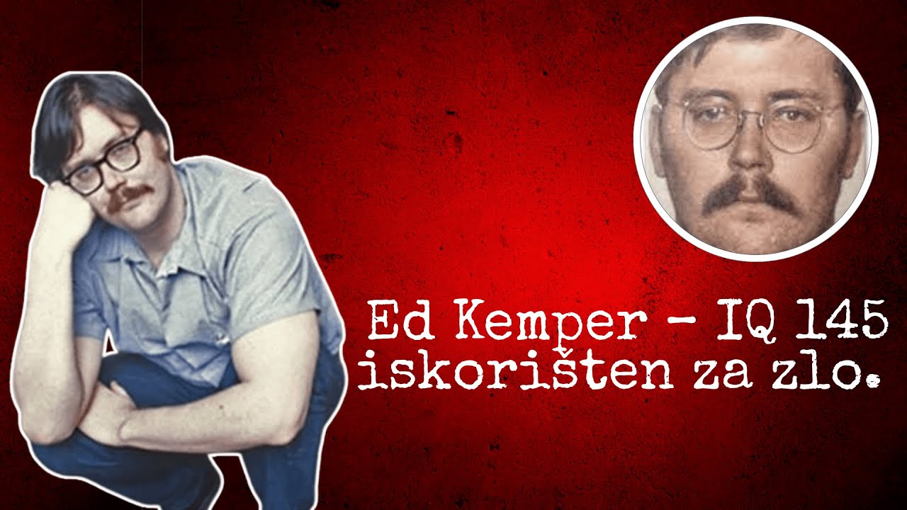 Psihopatija i zločini Eda Kempera | Kriminalistički dokumentarac.