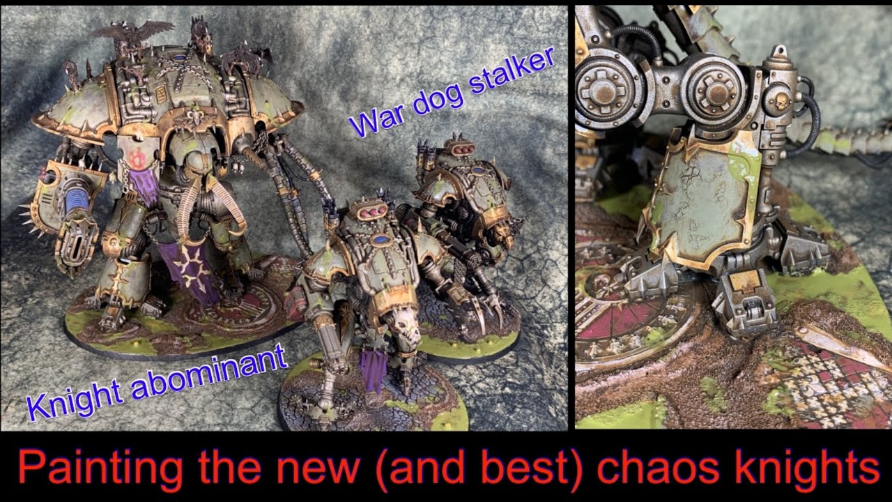 the new and best chaos 40k knights | nurgle knight abominant + war dog stalker | death  guard army