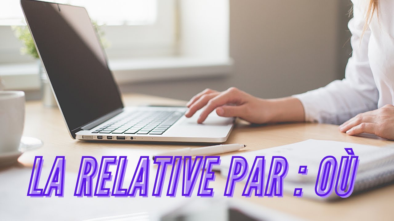 ثانية متوسط : la proposition relative (où)