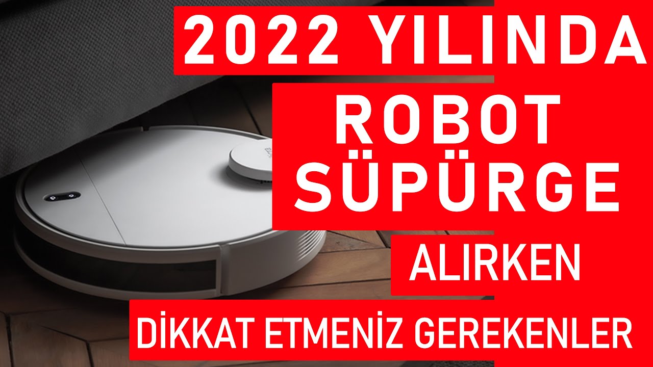 Bunu İzlemeden 2022 Yılında Robot Süpürge Alma