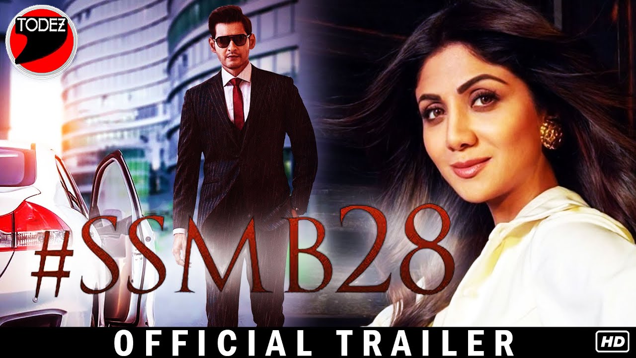 SSM28 Official Trailer | Mahesh Babu | Shilpa Shetty | Janhvi Kapoor | Trivikram Srinivas