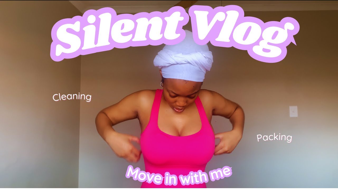 Silent move in with me vlog | Moving in Vlog | Mini Vlog | First YouTube video | South African Vlog
