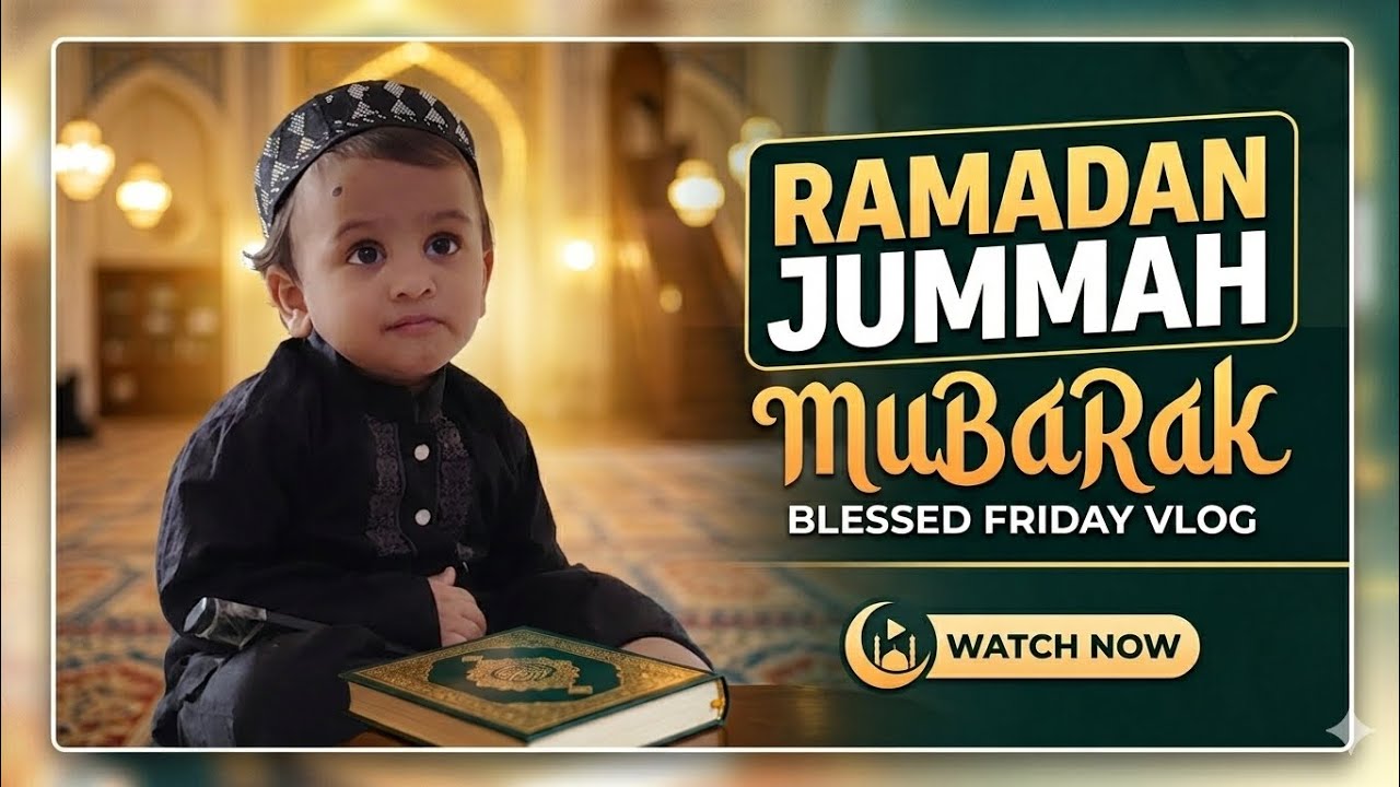 Jummah Mubarak | Ramadan Jummah Mubarak! 🕌 | A Special Friday Vlog