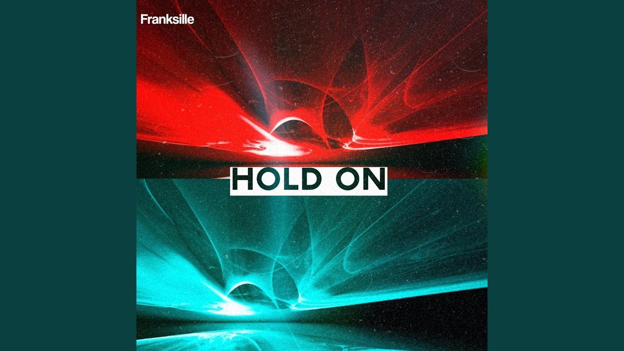 Hold On