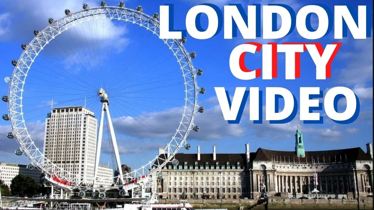 London City Video England UK Vacation Tour Travel Alex Channel