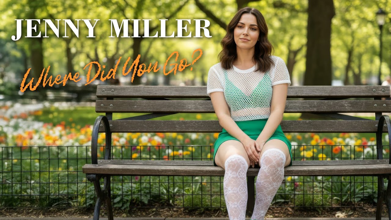 Jenny Miller - Where Did You Go (Official Music Video)